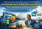 Affaire scanning des marchandises au Port de Douala-Bonabéri : un éclairage sur le statut et les missions du Port autonome de Douala (PAD)