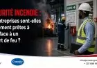 Sécurité incendie : les entreprises sont-elles réellement prêtes à faire face à un départ de feu ?